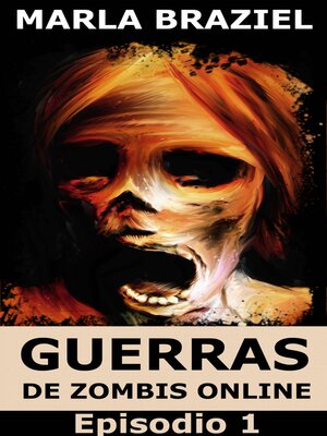 cover image of Guerras de zombis online: Episodio 1